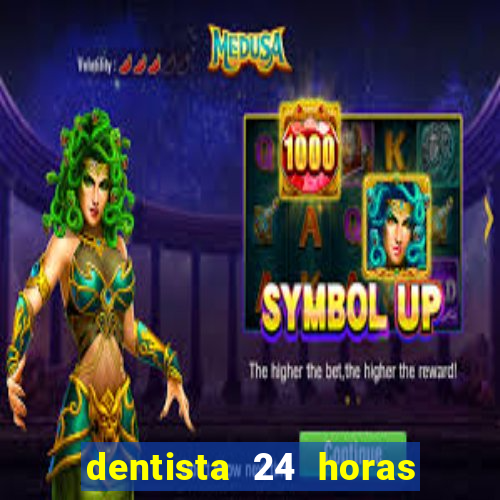 dentista 24 horas em betim